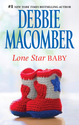 Title details for Lone Star Baby by Debbie Macomber - Wait list